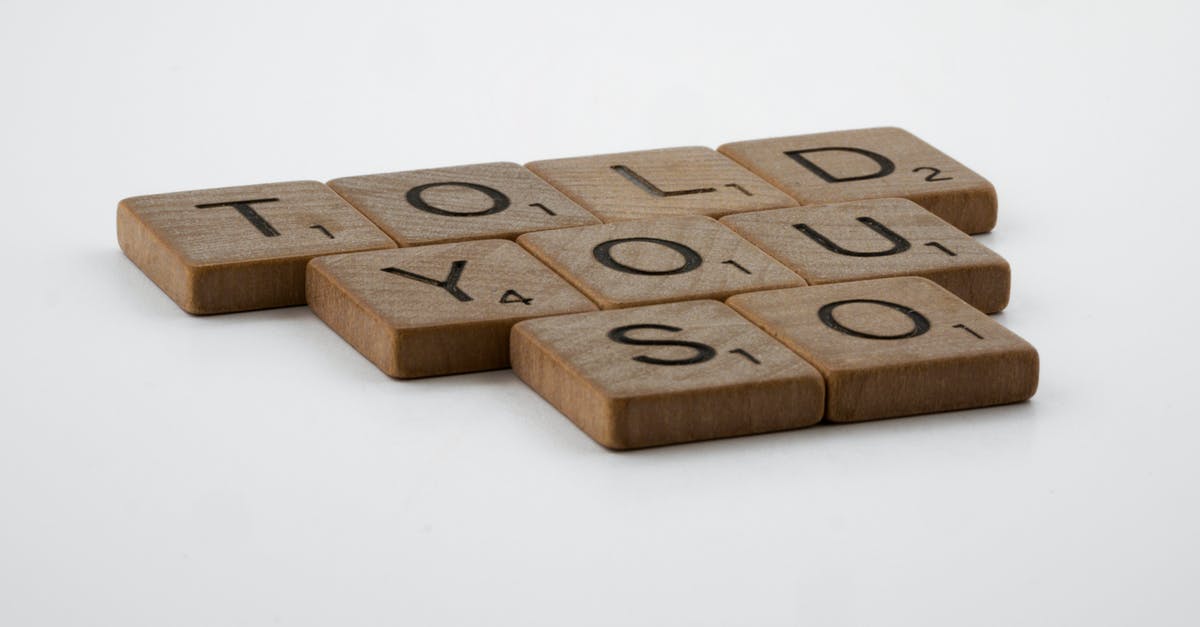 How do you grill Shish Kabobs so they aren't so chewy? - A Told You So Quote on Wooden Scrabble Pieces How do you grill Shish Kabobs so they aren't so chewy? - A Told You So Quote on Wooden Scrabble Pieces