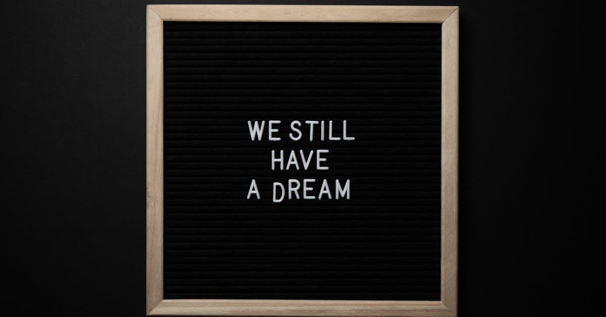 Why might I have trouble making butter from Crème Fraîche? - Slogan We Still Have Dream on black signboard Why might I have trouble making butter from Crème Fraîche? - Slogan We Still Have Dream on black signboard